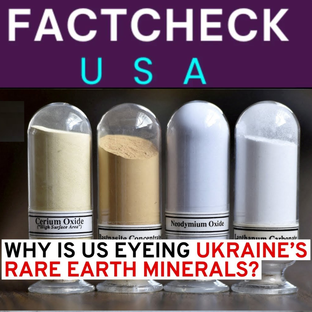 FACT CHECK: Did the U.S. Secure Access to Ukraine’s Rare Earth Minerals in Exchange for Past Military Aid?
