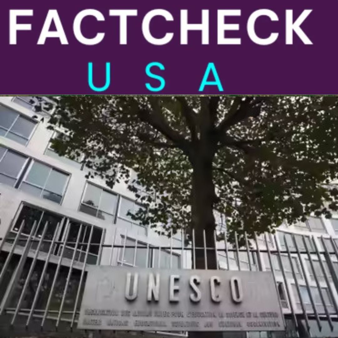 Fact Check: Is the U.S. Exiting UNESCO Again Under Trump?